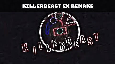 ADOFAI Custom .36 / かめりあ - Killerbeast (ex) (Remake)