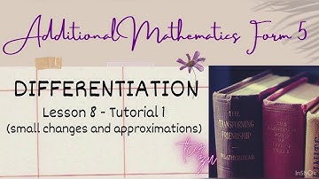 Tcer zu: Addmath F5 DIFFERENTIATION Lesson 8 - Tutorial 1 Textbook Self Exercise 2.14