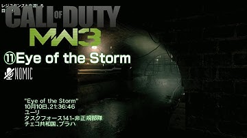 #11 CoD:Modern Warfare 3 / コール オブ デューティ モダン・ウォーフェア3  : キャンペーン「Eye of the Storm」【HD】