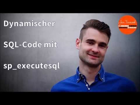 Tutorial: Dynamischer SQL Code mit sp executesql