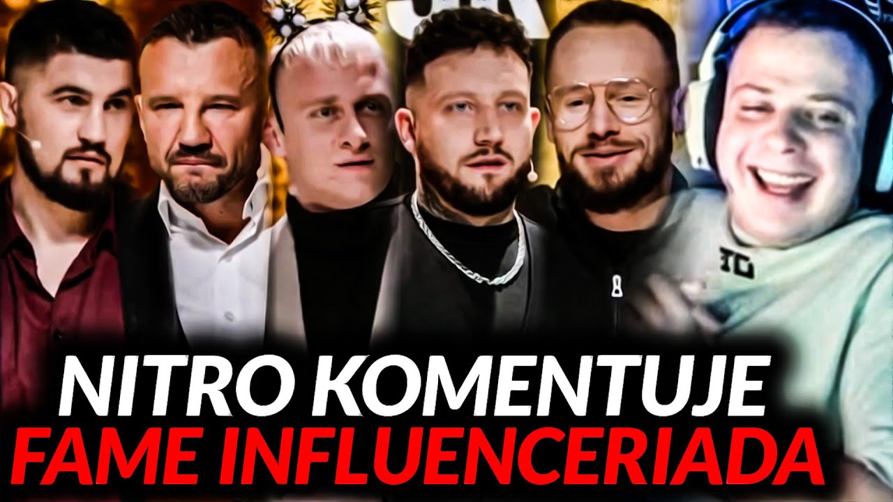 NITRO OGLĄDA FAME INFLUENCERIADA - WŁODARZE (XAYOO, BOXDEL, DON KASJO, PREZES FEN, OLEJNIK)