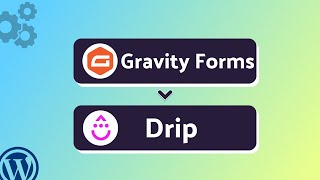 Integrating Gravity Forms with Drip | Step-by-Step Tutorial | Bit Integrations