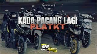 DJ KADA PACANG LAGI X ANCAPI BADATANG [PLATKT GOYANG] 🥵💃