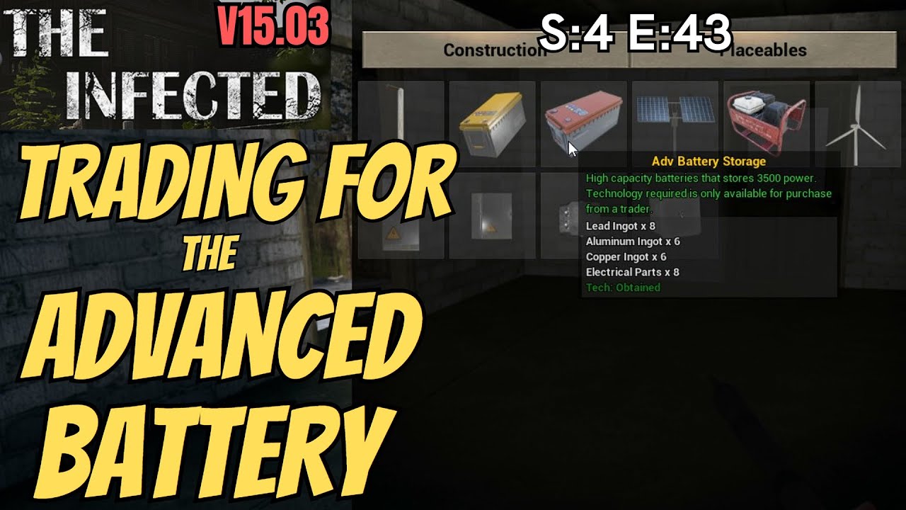 The Infected (Gameplay) S:4 E:43 - Trading For The Advanced Battery ...