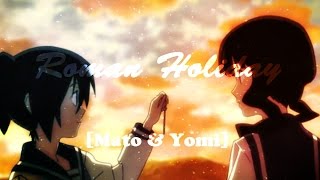 Roman Holiday - Ship MEP part 11 [ᵐᵃᵗᵒ&ʸᵒᵐᶤ]