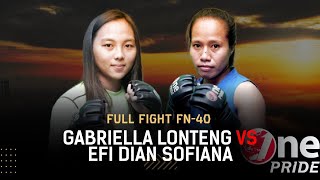 Saling Balas! Gabriella Lonteng VS Efi Dian Sofian || Full Fight One Pride MMA FN 40