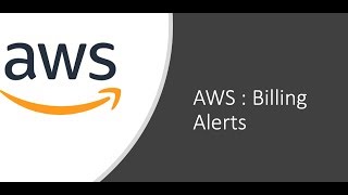 AWS : How to Create a simple Billing Alerts