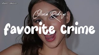 Olivia Rodrigo - favorite crime / Letra en español + Lyrics