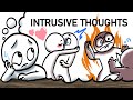 What to do when you have intrusive thoughts