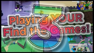 Playing YOUR Find The Games: PART 3