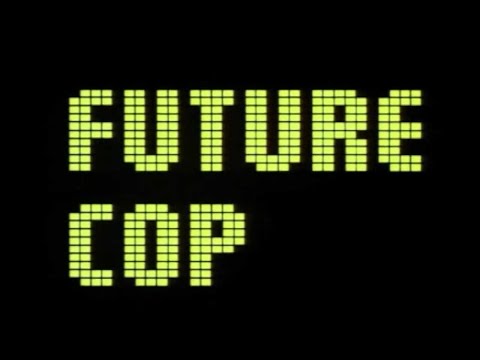 Classic TV Theme: Future Cop
