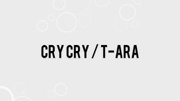 T-Ara (티아라) - Cry Cry 가사 한국어 [LYRICS]