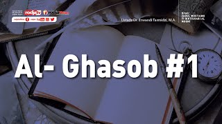 Zadul Mustaqni: Kitab Jual Beli. Al Ghosob #1 l Ustadz Dr. Erwandi Tarmidizi, M.A.
