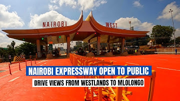 Nairobi Expressway Open to Public | Drive from West To East
