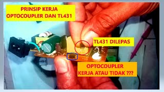 PRINSIP KERJA OPTOCOUPLER DAN TL431 POWER SUPPLY SWITCHING