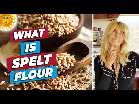 How is Spelt Flour Different From Regular Flour | Is Spelt Flour Healthy | What is Spelt Flour