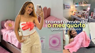 Transformando O Meu Quarto Gastando Pouco