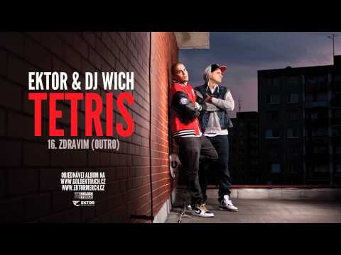 Ektor & DJ Wich - Zdravim (outro)