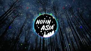 #DJTRENDING  Nofin Asia - Dj Seberkas Sinar - Nike Ardila-Cover Adlani Rambe Original Remik Full Bas