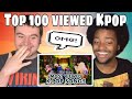 '[TOP 100] MOST VIEWED K-POP SONGS OF ALL TIME • JULY 2020’ REACTION