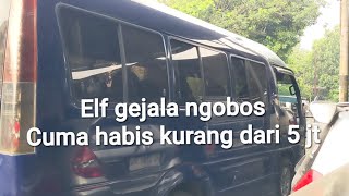 perbaikan mesin Elf euro 2 gejala ngobos, murah meriah..4,5 juta selesai, gimana caranya?