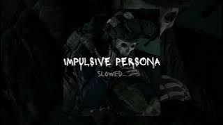 Download lagu IMPULSIVE PERSONA - $werve, raiLovesU [slowed   reverb]