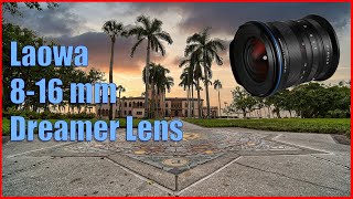 Introducing The Laowa 8-16mm Dreamer Lens