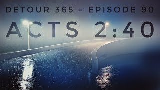 Acts 2:40 - Bible Study
