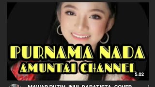 purnama NADA. nyanyi lagu ( NASI SUDAH MENJADI BUBUR) viral... umur 11 tahun..