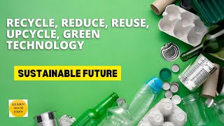 Recycling and Sustainable Future