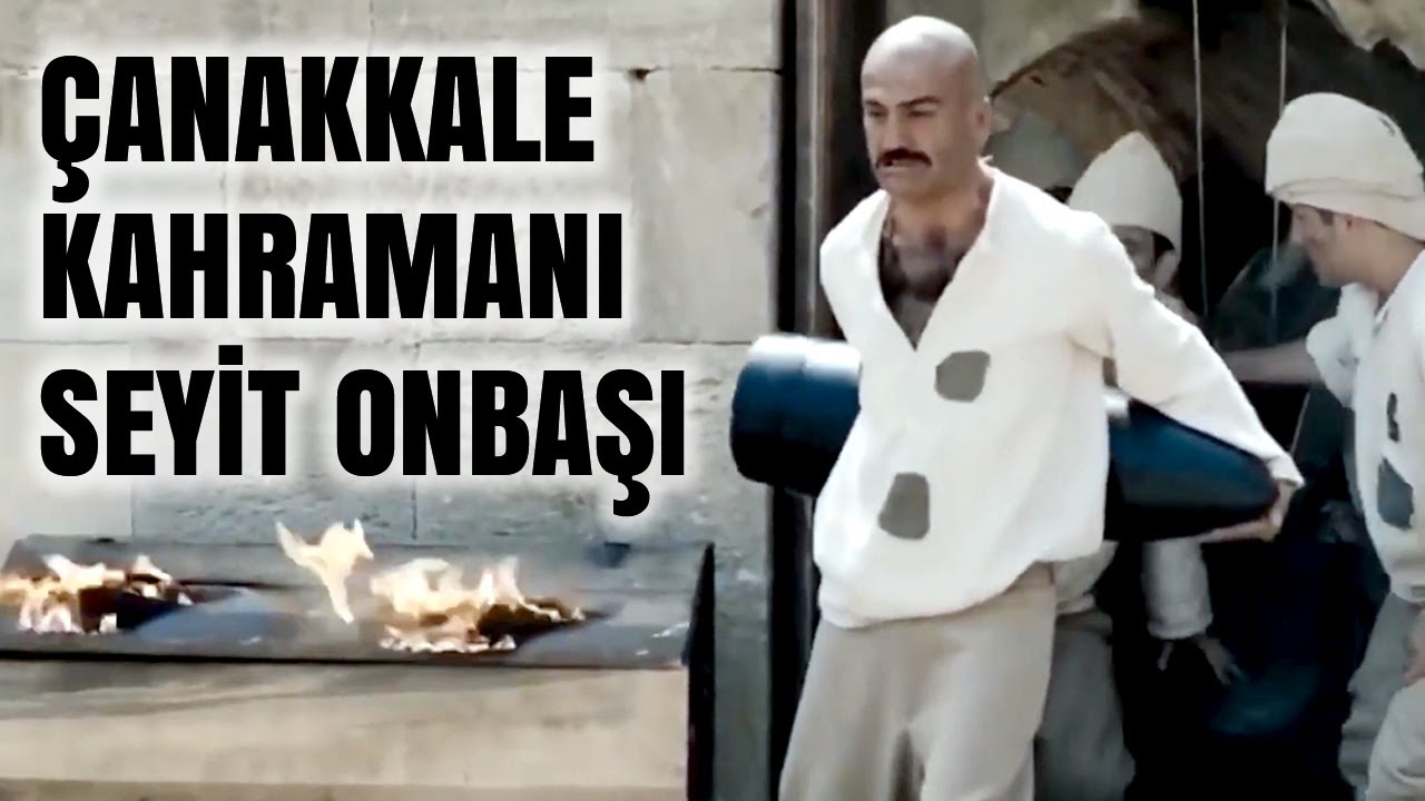 Koca Seyit “ya Allah” Diye Kavrar Mermiyi | 18 Mart Çanakkale Zaferi