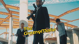 ▶PART III - THE GROZNY MAFIA