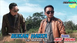 Bukan Harta  Cipt Marwan Kaz  Cover Arif Irama