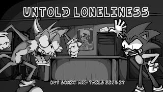 BEST FRIENDS!!! 🔊 (FNF Untold Loneliness but Sonic and Tails Sings It)