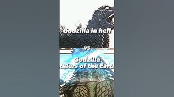 |Godzilla in hell vs Godzilla Rulers of the Earth| #fypシ #godzilla #debate #memes