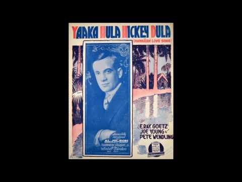 Al Jolson - Yaaka Hula Hickey Dula (1916)