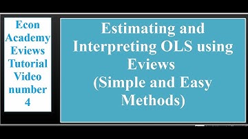 Eviews OLS - How to estimate data by OLS in Eviews