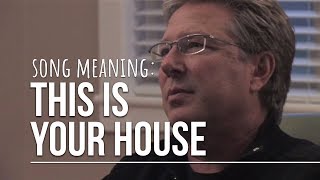 Download Lagu Song Meaning: This Is Your House by Don Moen MP3