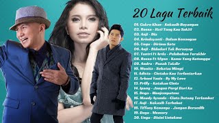 20 Lagu Terbaik Indonesia - Cakra Khan , Rossa , ANJI