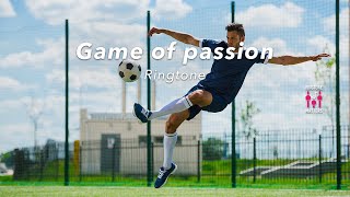 Game of passion | Sports Ringtone | Football Song Thumb