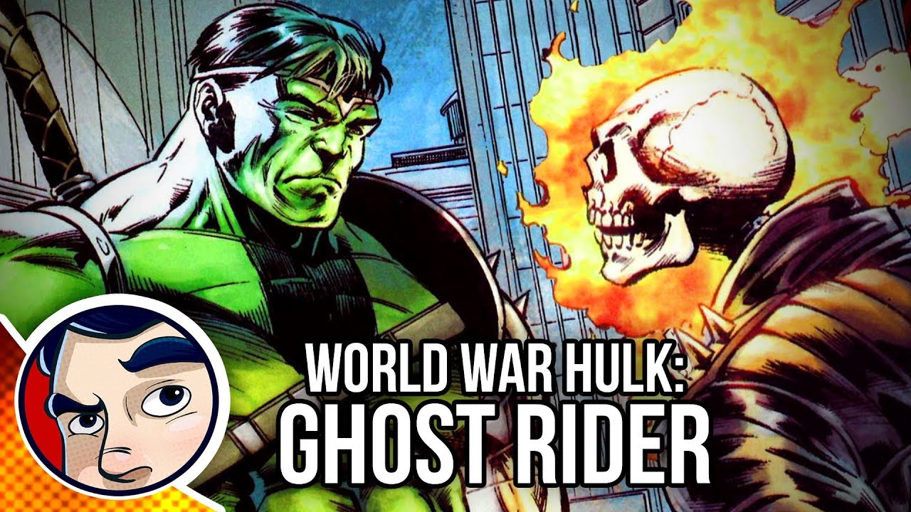 Download "Smashing Ghost Rider" - World War Hulk (2007) Complete Story PT1 | Comicstorian