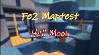 Hell Moon - FE2 Maptest (Crazy) (Solo) (Fps Unlocker)