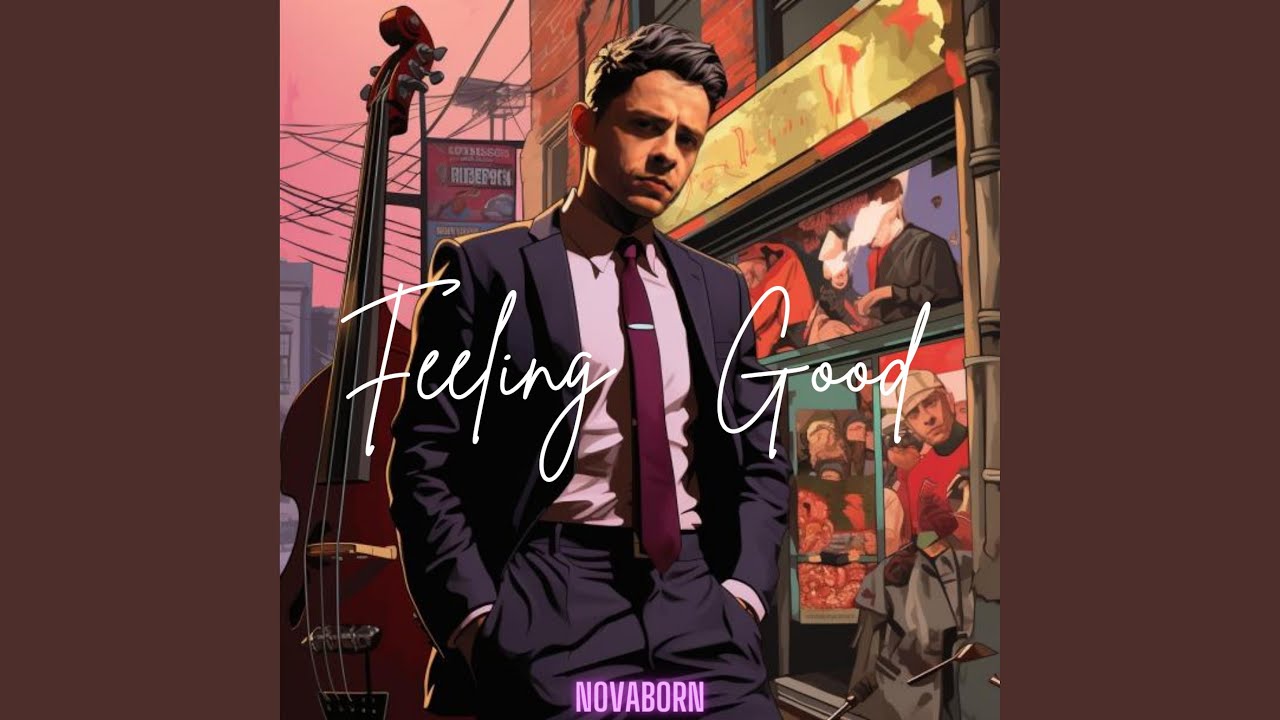 Watch Feeling Good on YouTube Watch Feeling Good on YouTube