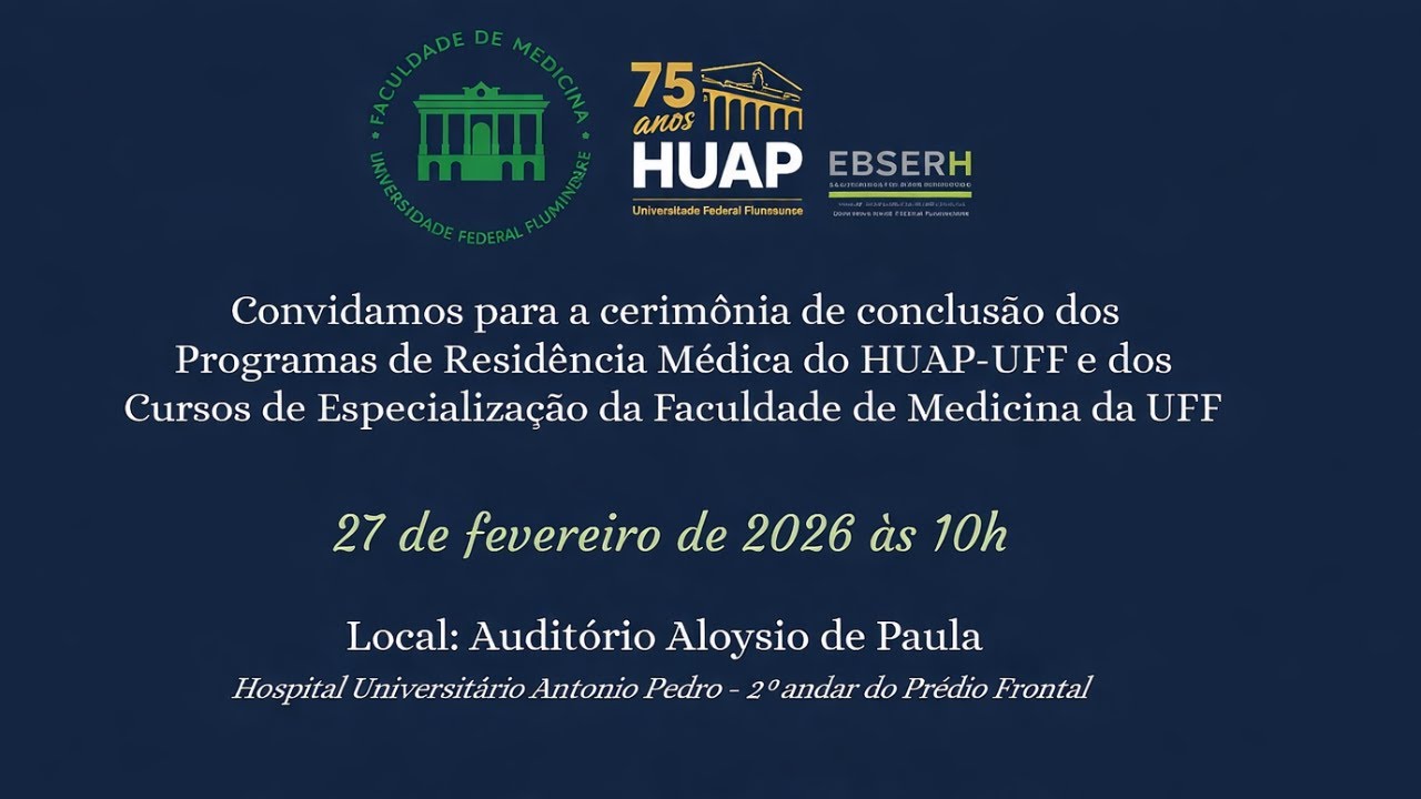 Cerimônia de conclusão dos programas de residência médica do HUAP-UFF e dos cursos de especialização