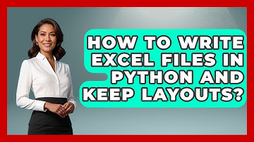 How To Write Excel Files In Python And Keep Layouts? - Python Code School