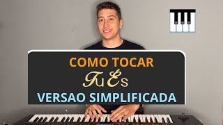 Como tocar TU ÉS no teclado ( Para Iniciantes )