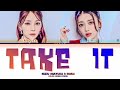 NIZIU (MAYUKA &amp; RIMA) "Take It" | Color Coded Lyrics (by Yeontani)