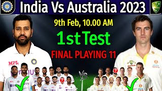 India Vs Australia 1st Test Match 2023 | Date, Time, Venue & Playing 11 | Ind Vs Aus 1st Test 2023 |