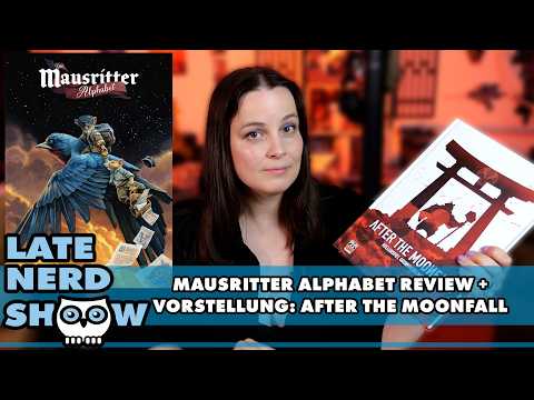 Mausritter Alphabet und After the Moonfall | Late Nerd Show