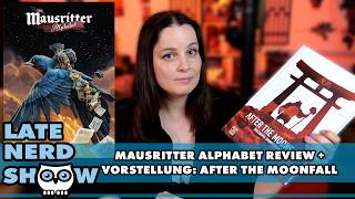 Mausritter Alphabet und After the Moonfall | Late Nerd Show